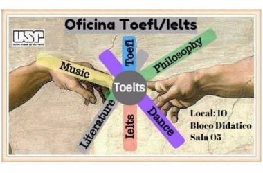 Oficina sobre o Toefl, Ielts e Arte
